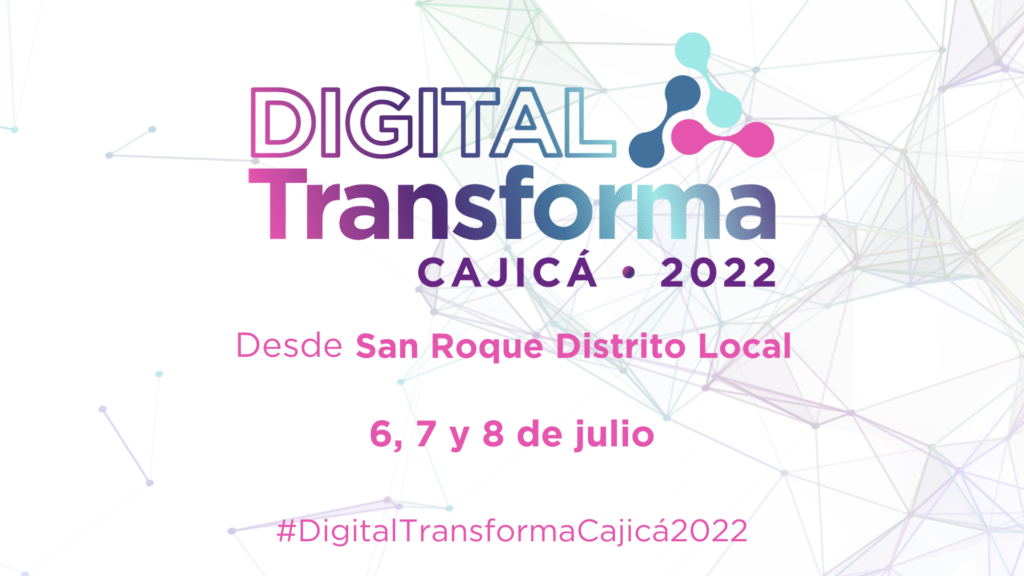 Llega #DigitalTransformaCajicá2022 a San Roque Distrito Local